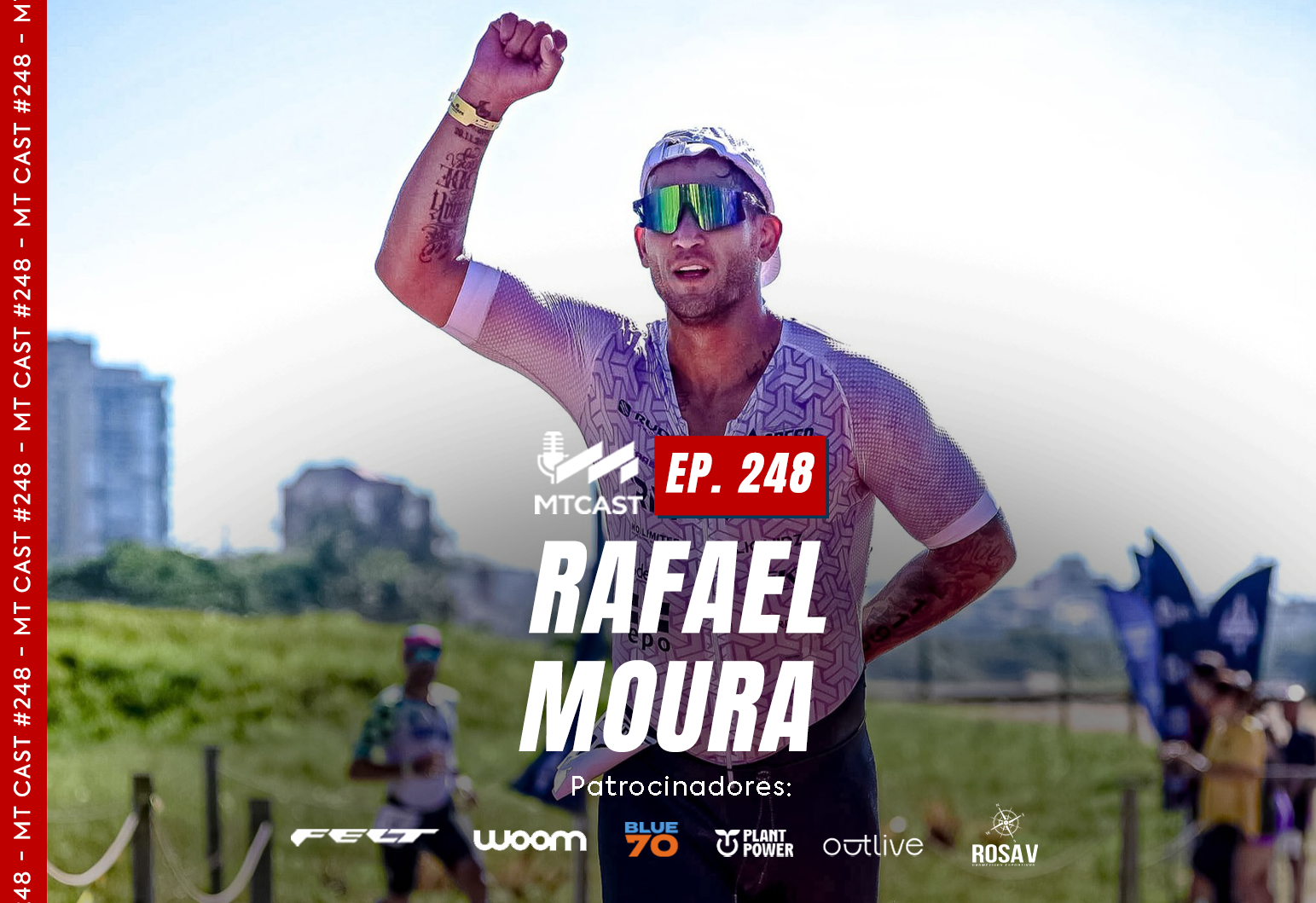MT Cast #248 - Rafael Moura