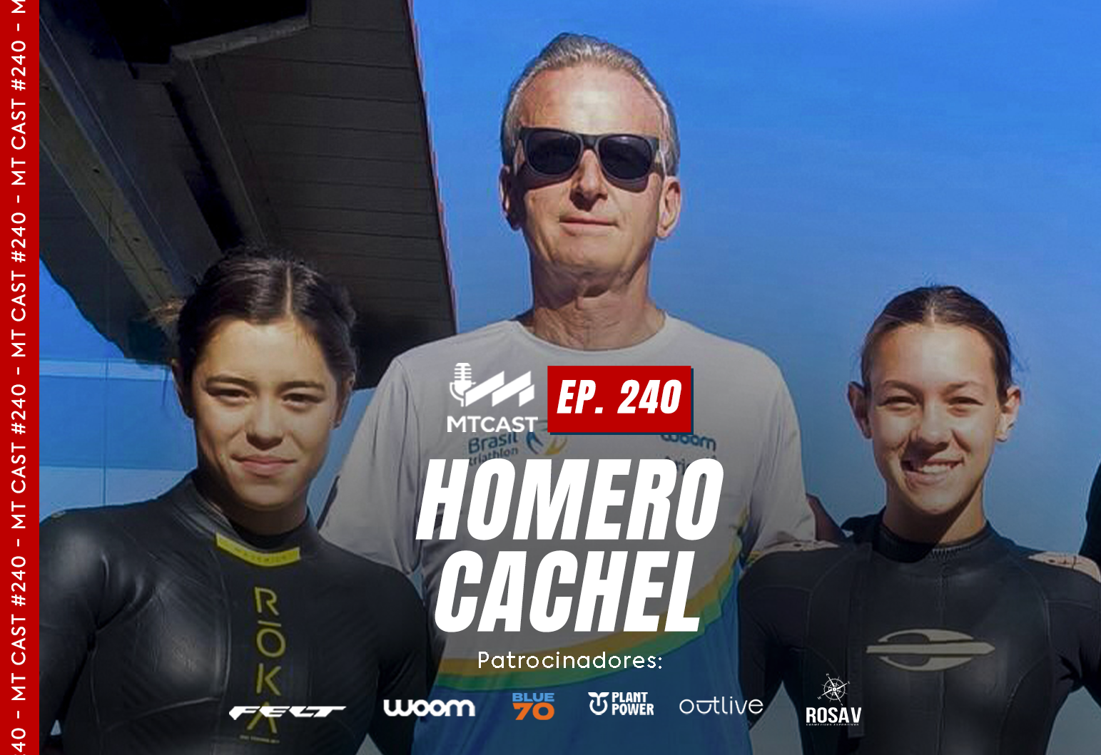 MT Cast #240 - Homero Cachel