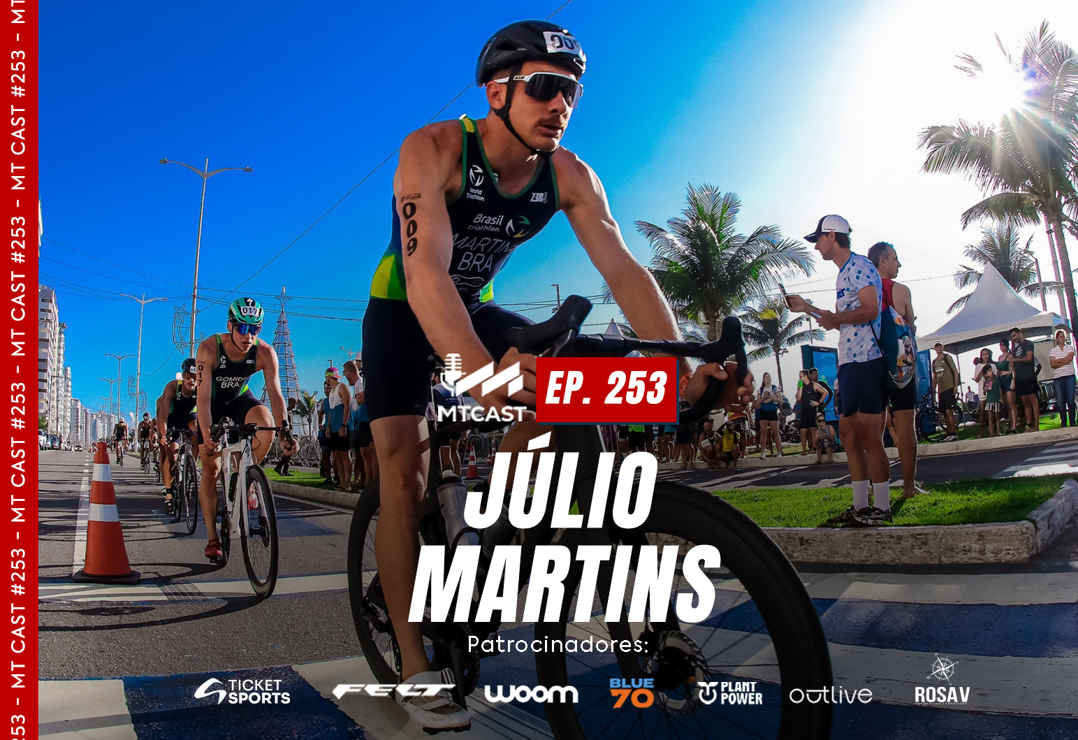 MT Cast #253 - Júlio Martins