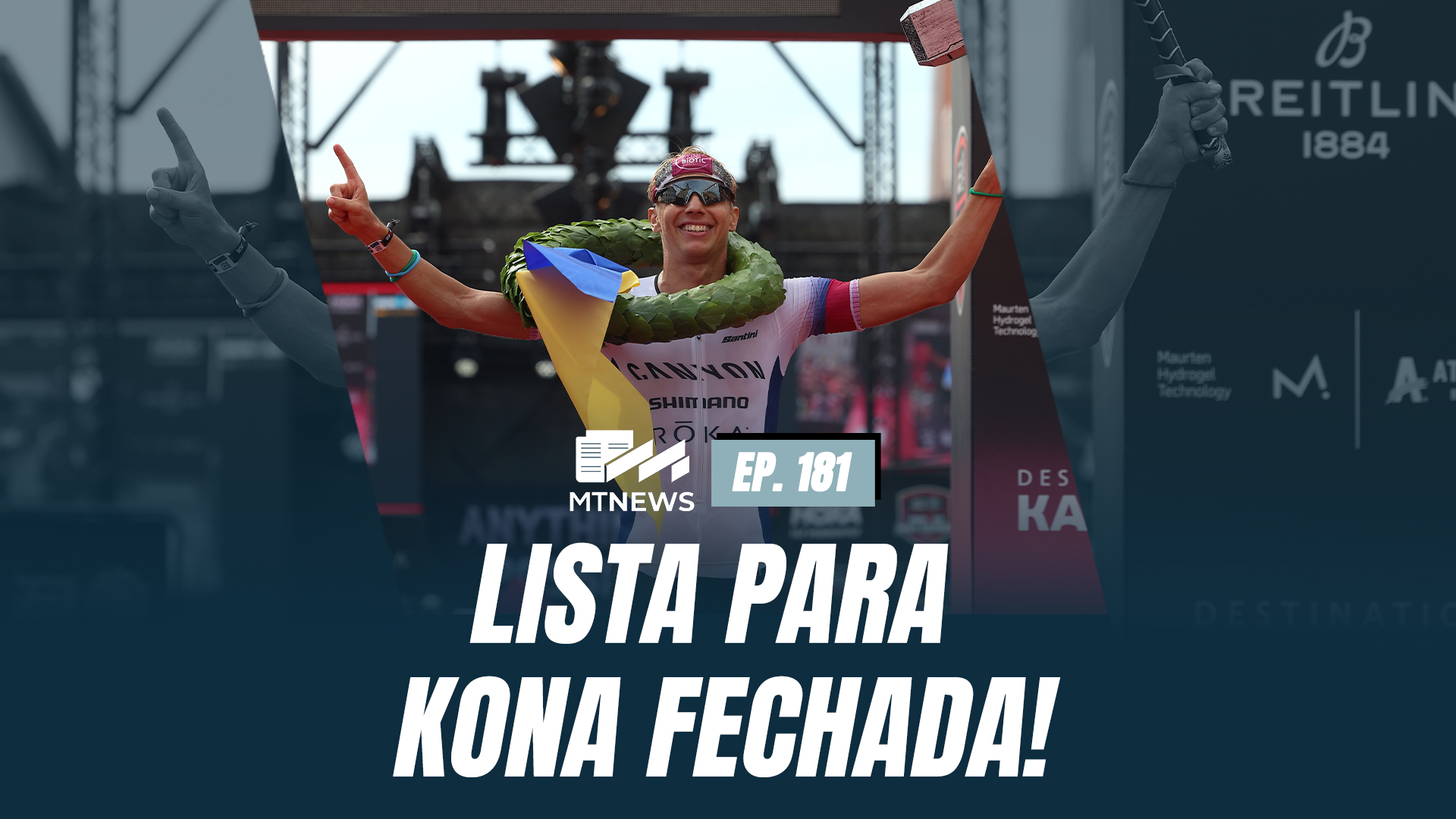 MT News #181 - Lista para Kona fechada!