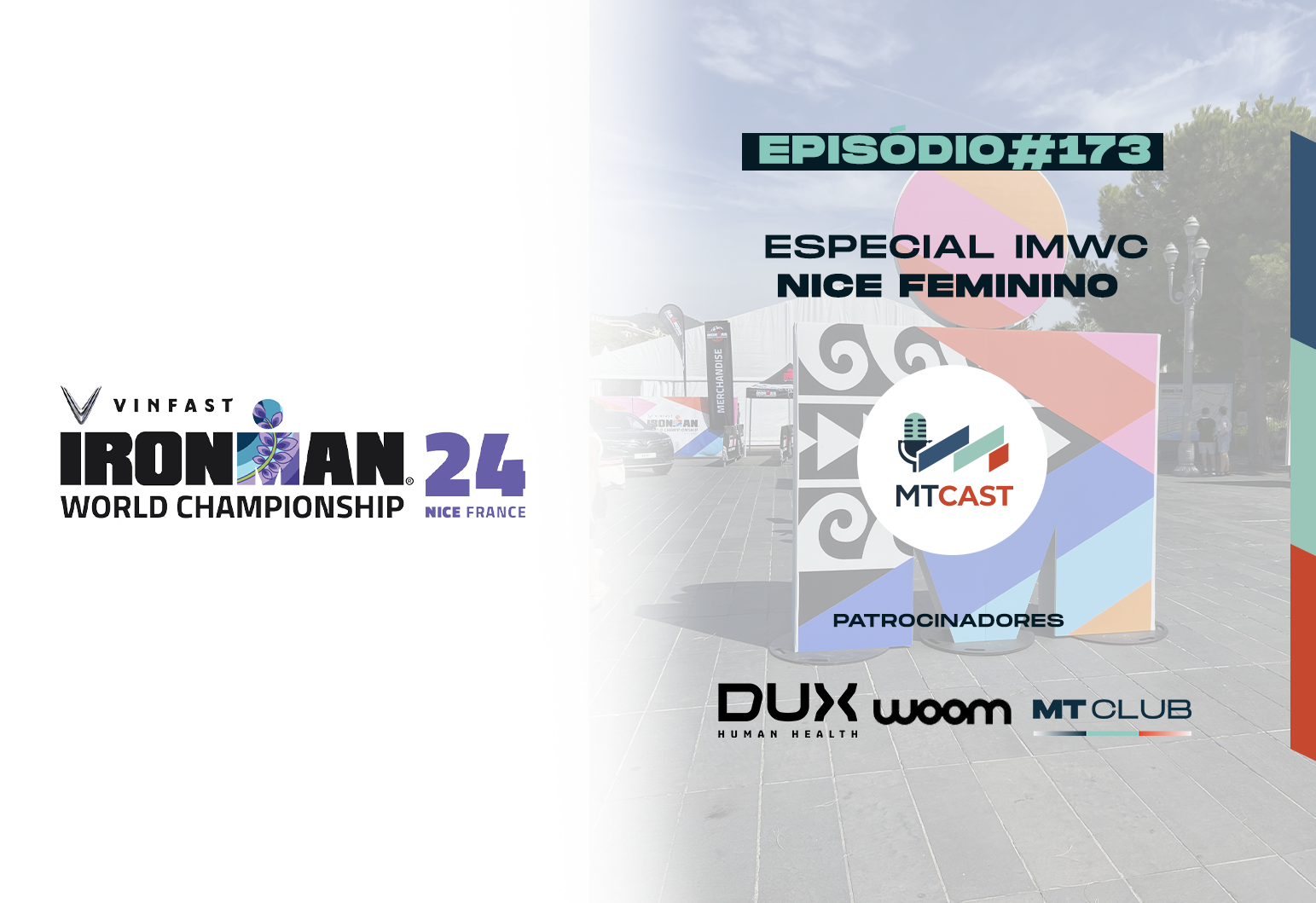 MT Cast #173 - Especial IMWC Nice Feminino