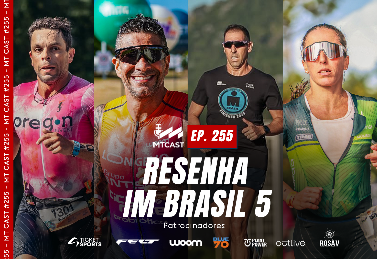 MT Cast #255 - Resenha IM Brasil 5
