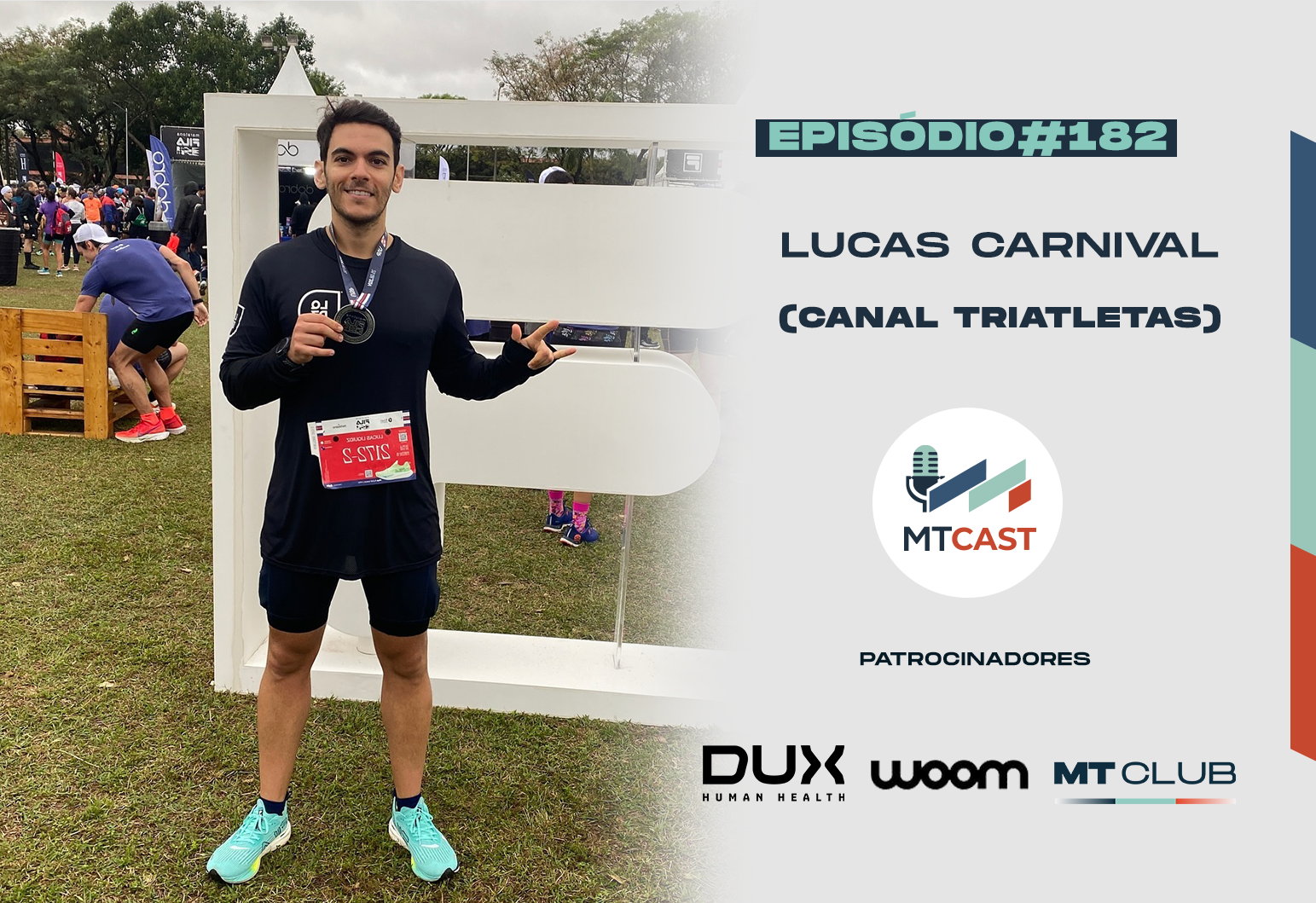 MT Cast #182 - Lucas Carnival (Canal Triatletas)