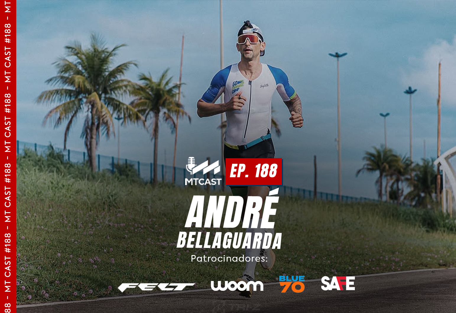 MT Cast #188 - André Bellaguarda