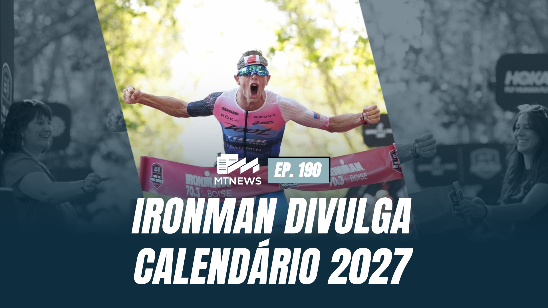 MT News #190 - IRONMAN LIBERA CALENDÁRIO 2027