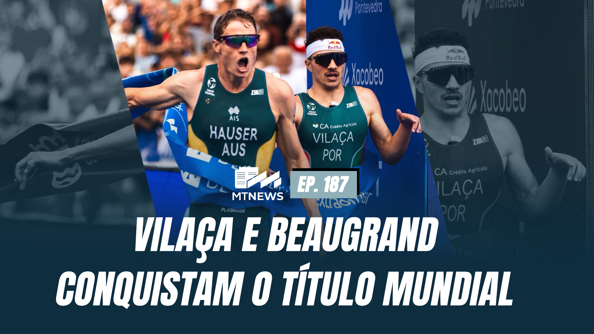 MT News #187 - Vilaça e Beaugrand conquistam o título Mundial